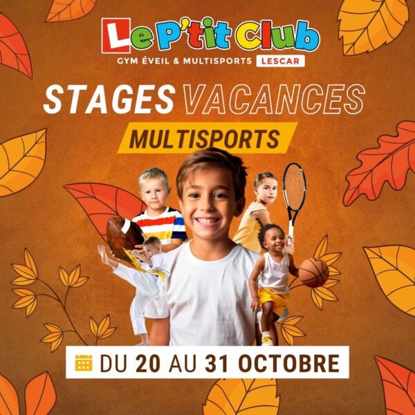 Stages vacances de Octobre 2025 Le P'tit Club Lescar