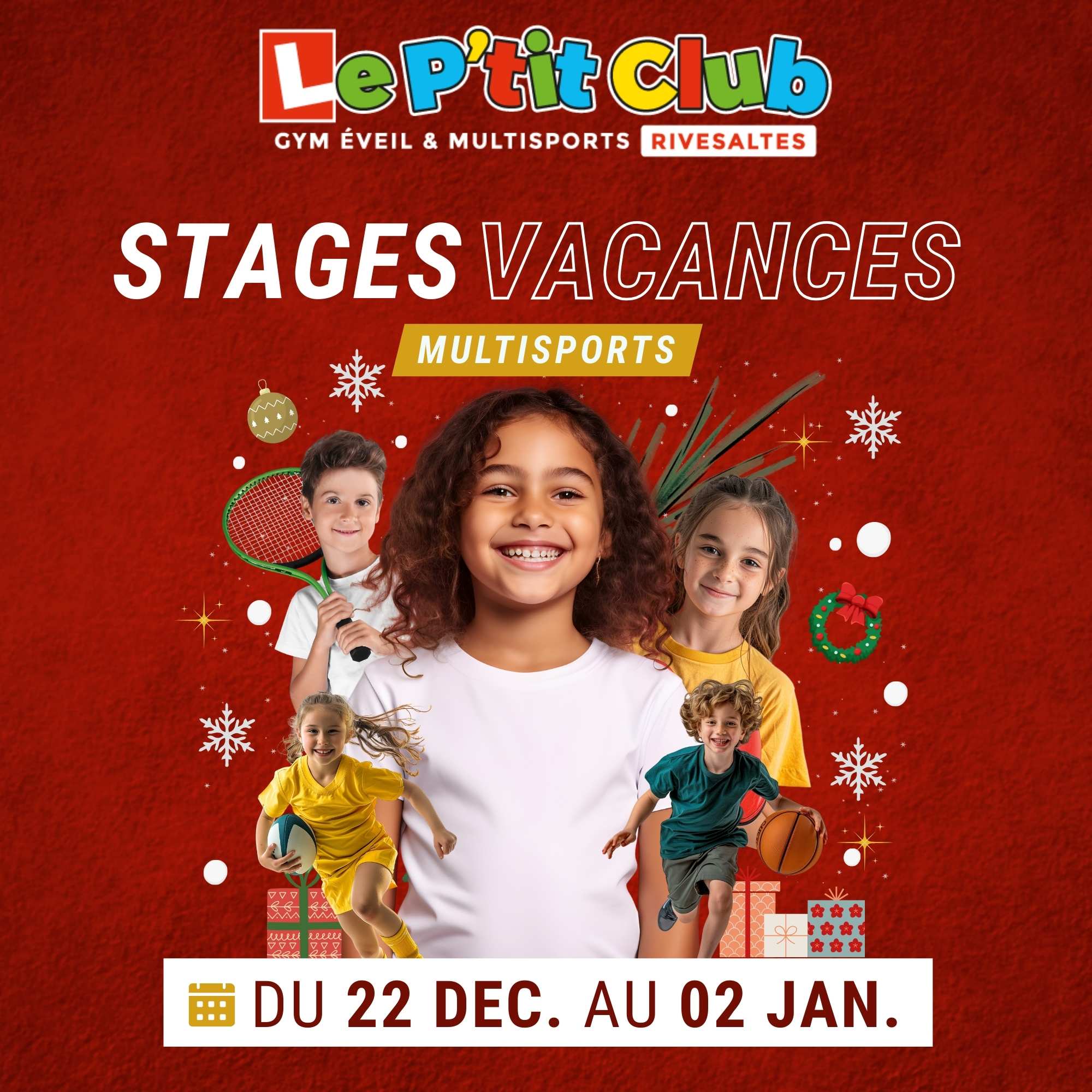 Stages vacances de Décembre 2025 Le P'tit Club Rivesaltes