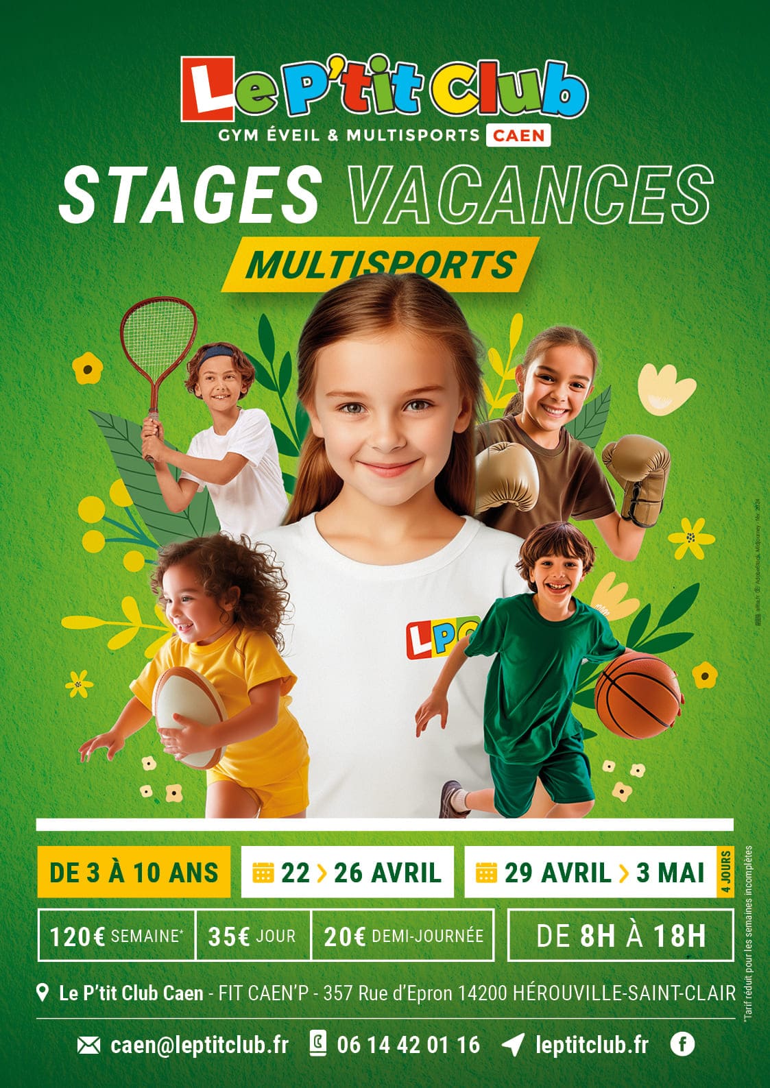 Affiche stages vacances de Pâques 2024 Le P'tit Club Caen