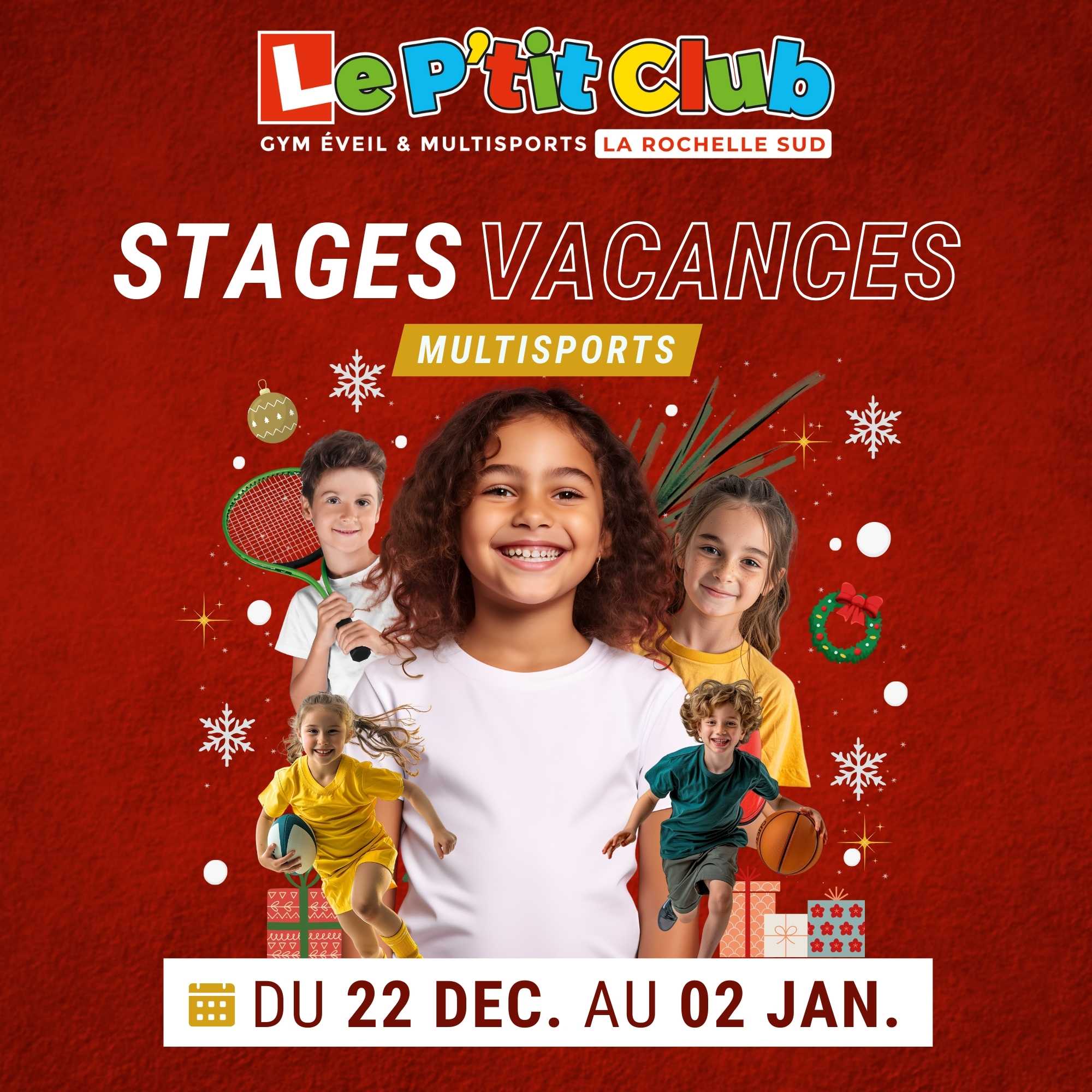 Stages vacances de Décembre 2025 Le P'tit Club La Rochelle