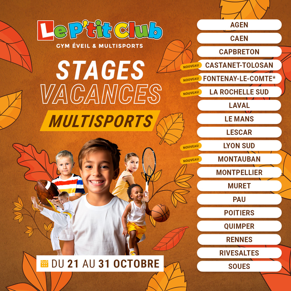 Le P'tit Club - dates stages vacances de la Toussaint 2024