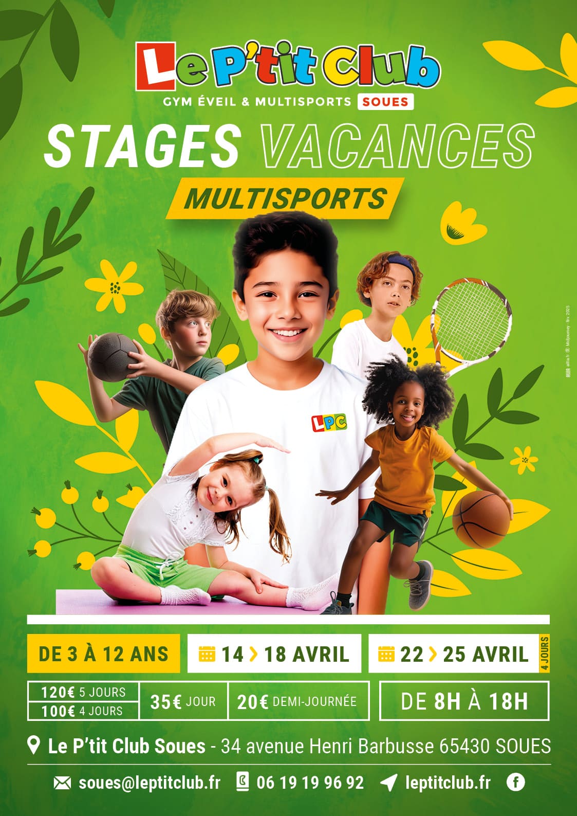 Affiche stages vacances de Pâques 2025 Le P'tit Club Soues