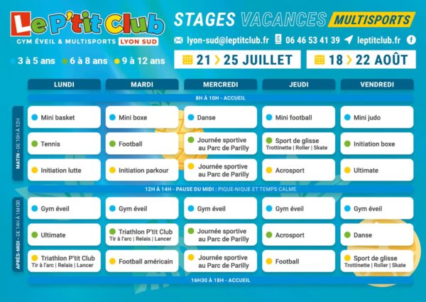 Planning 3 stages vacances d'été 2025 Le P'tit Club Lyon Sud