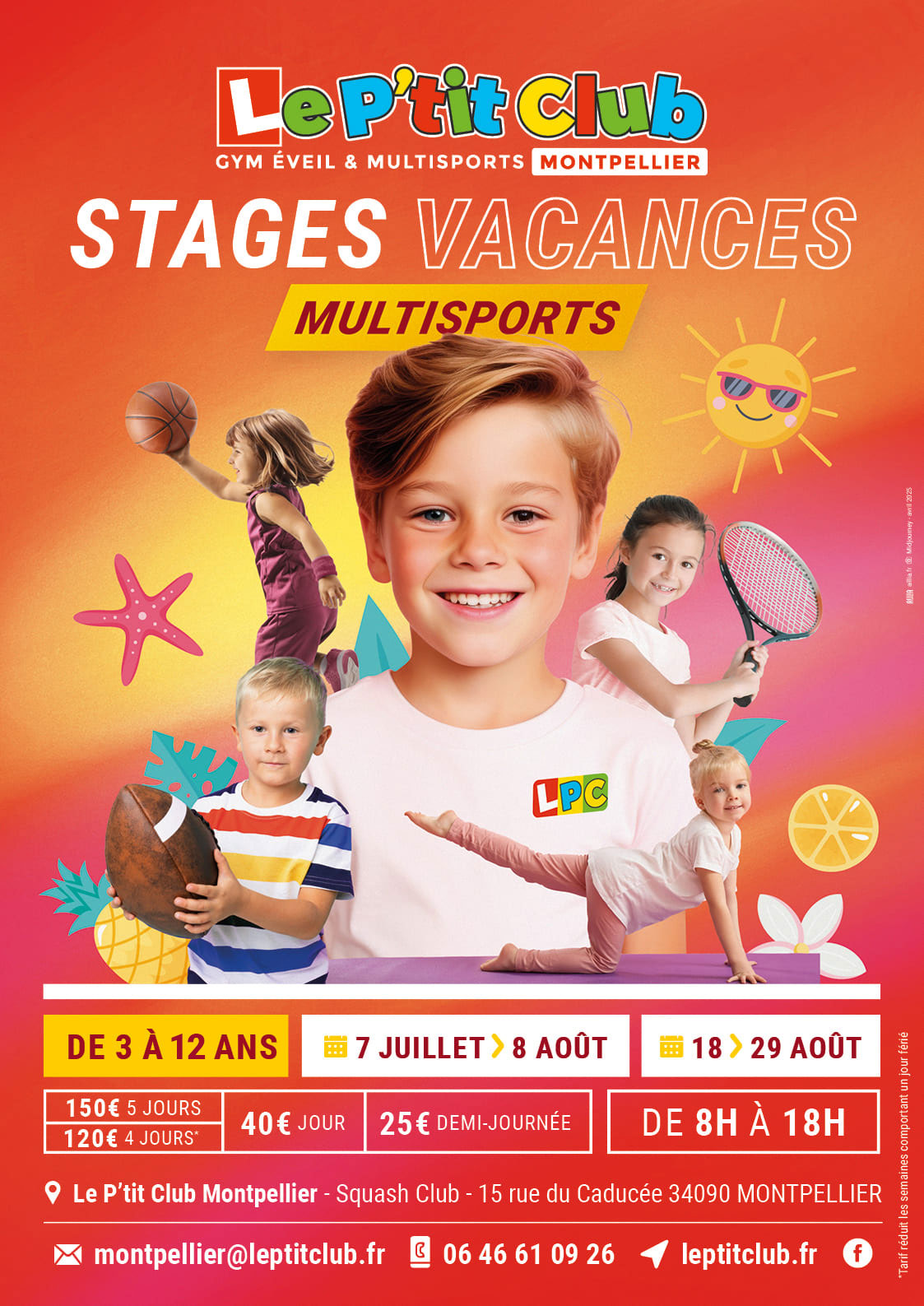 Affiche stages vacances d'été 2025 Le P'tit Club Montpellier