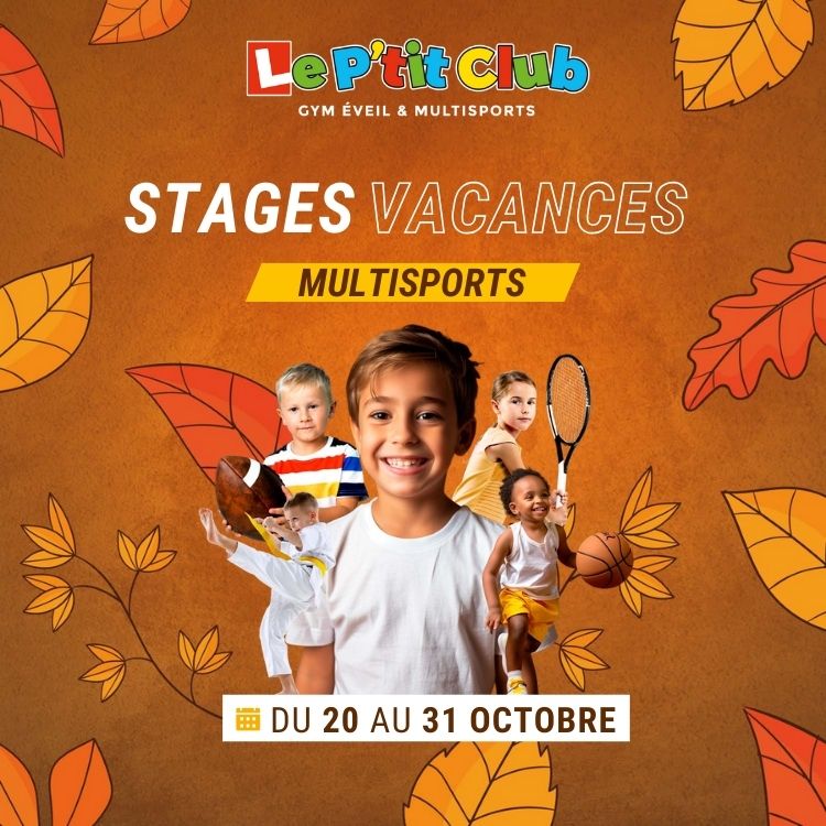 Stages Vacances d'Octobre du 20 au 31 octobre 2025
