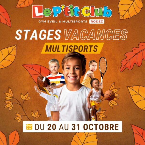 Stages vacances de Octobre 2025 Le P'tit Club Rodez