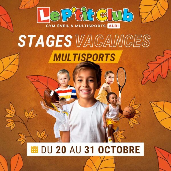Stages vacances de Octobre 2025 Le P'tit Club Albi
