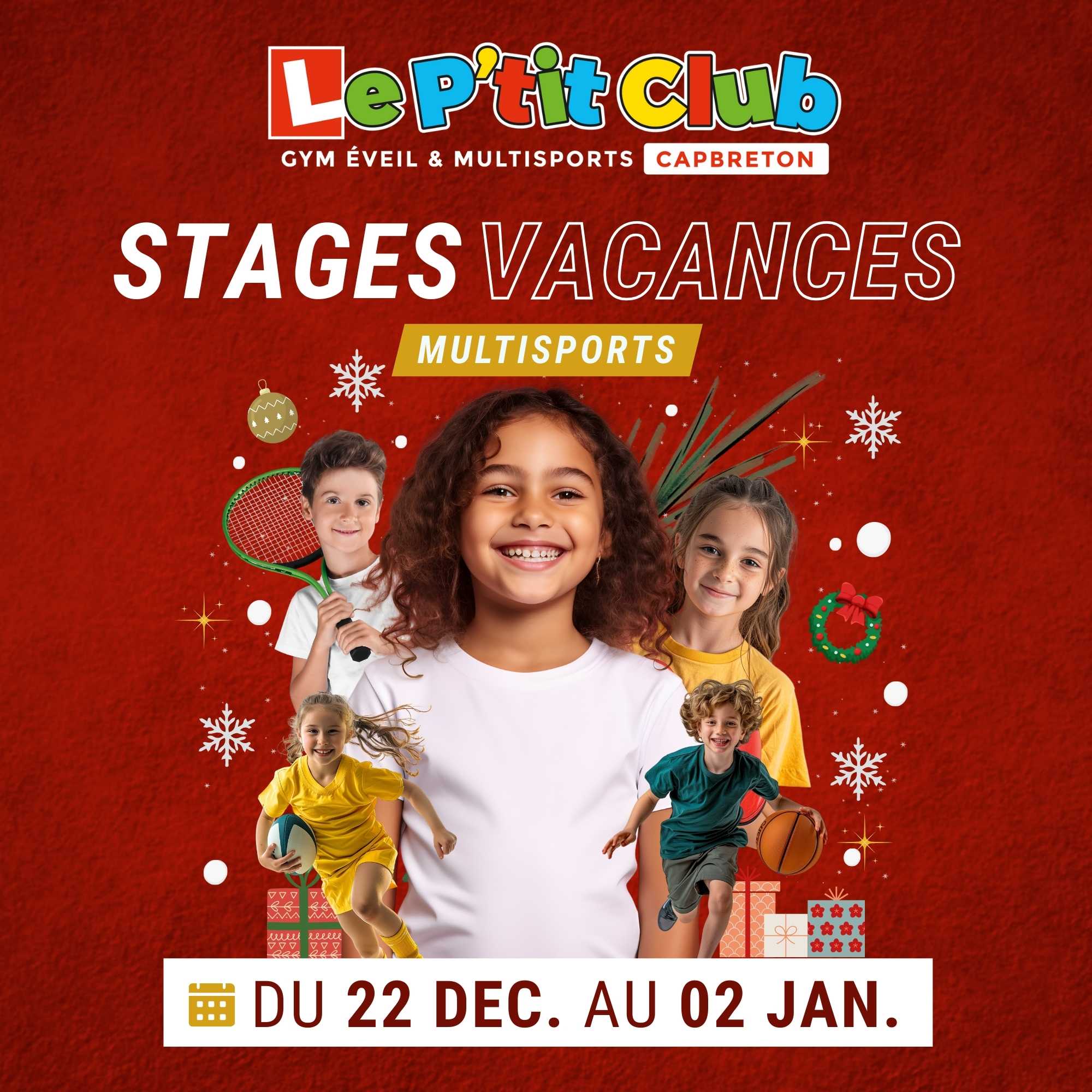 Stages vacances de Décembre 2025 Le P'tit Club Capbreton