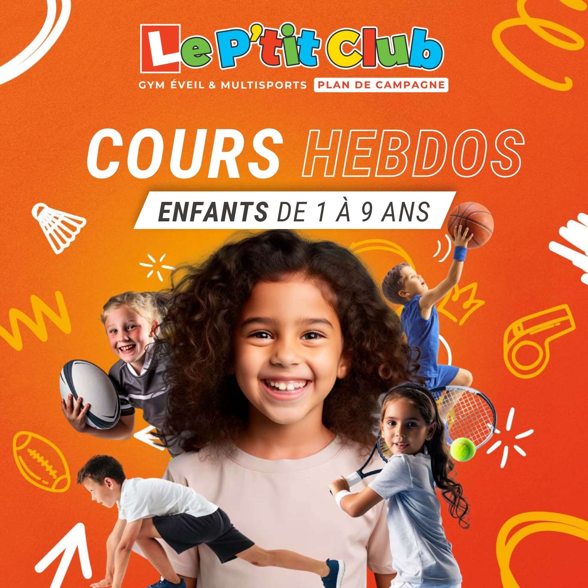 Cours Hebdomadaires Le P'tit Club Plan de Campagne