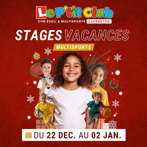 Stages vacances de Décembre 2025 Le P'tit Club Capbreton