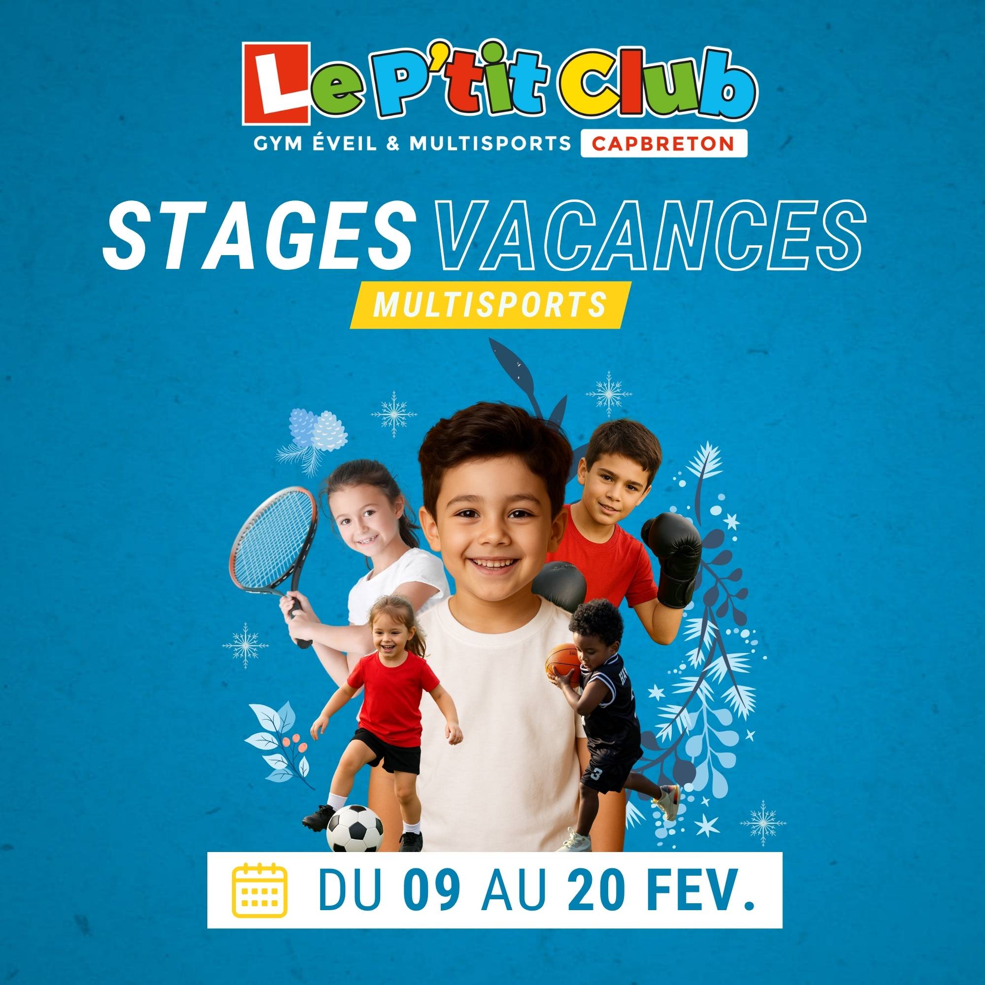 Stages vacances de Février 2026 Le P'tit Club Capbreton