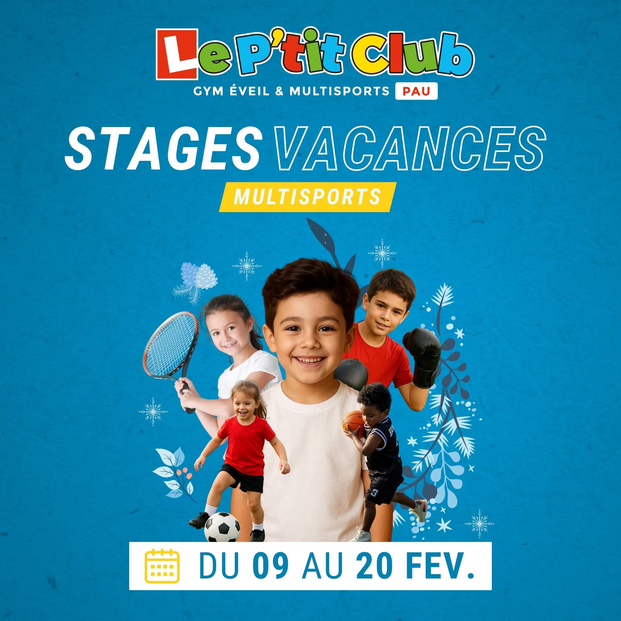 Stages vacances de Février 2026 Le P'tit Club Pau
