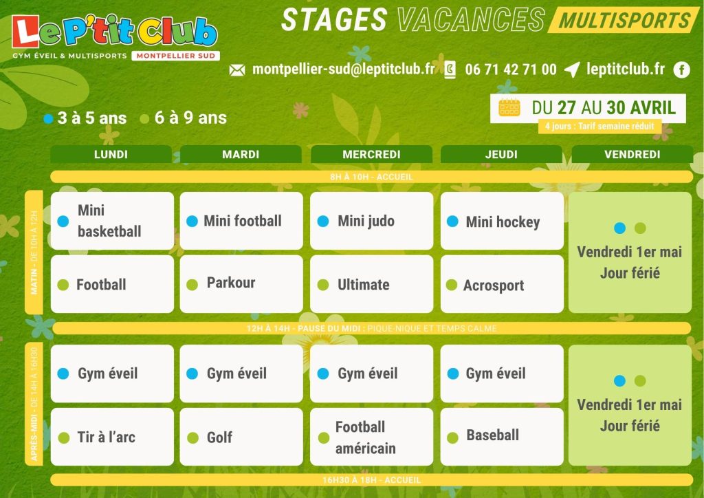 Planning 2 stages vacances de Pâques 2026 Le P'tit Club Montpellier Sud