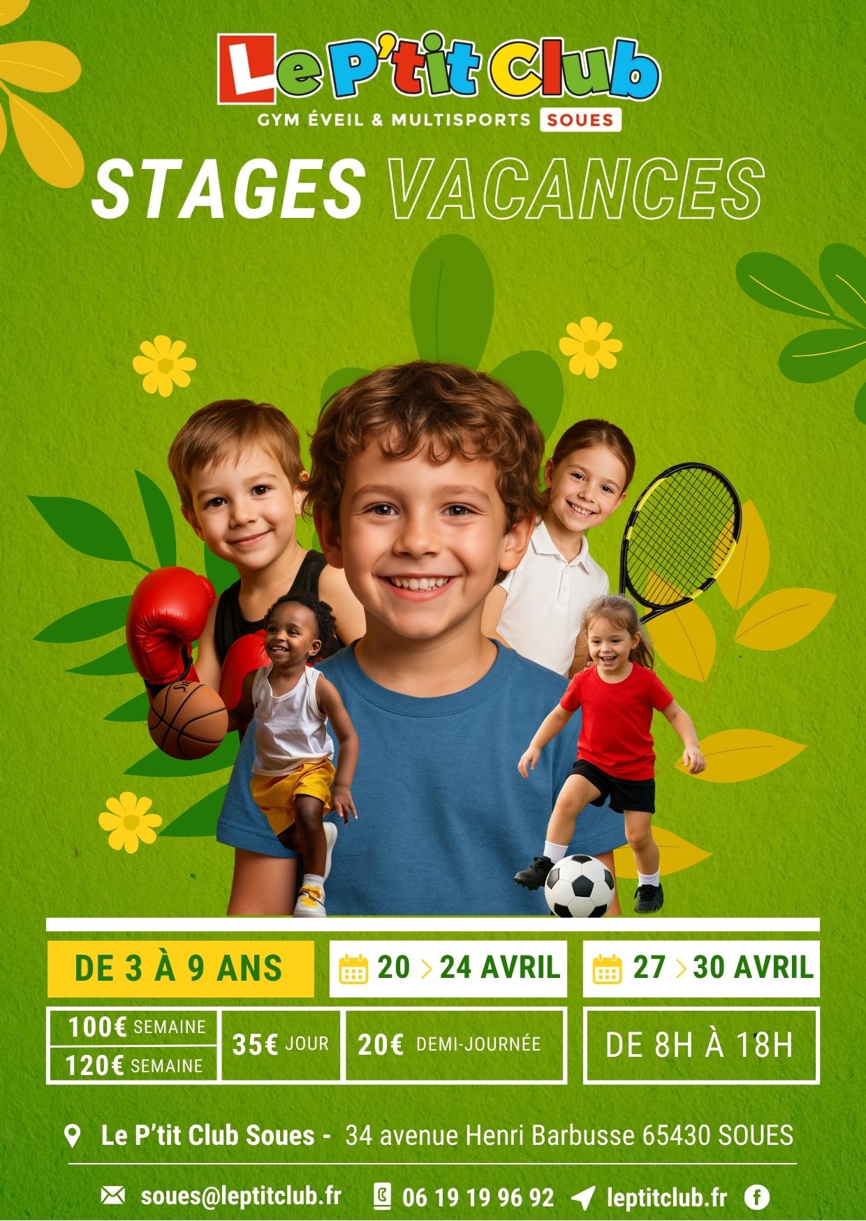 Stages vacances de Pâques 2026 Le P'tit Club Soues