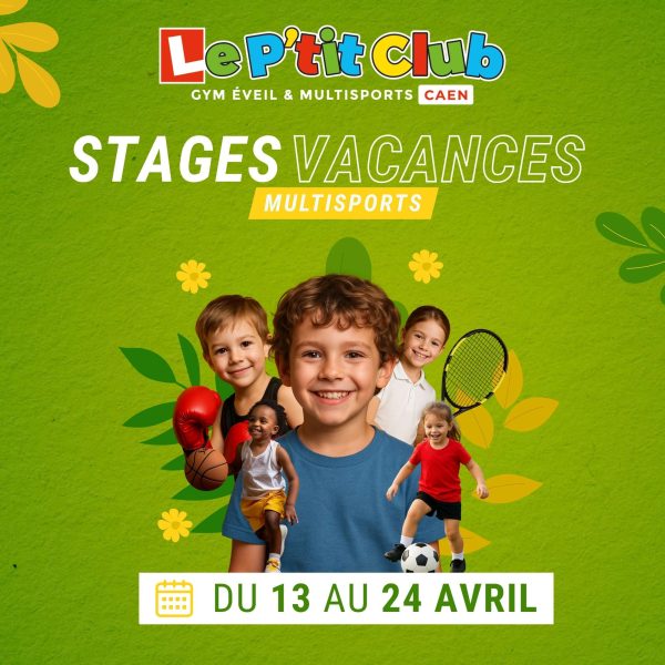 Stages vacances de Février 2026 Le P'tit Club Caen