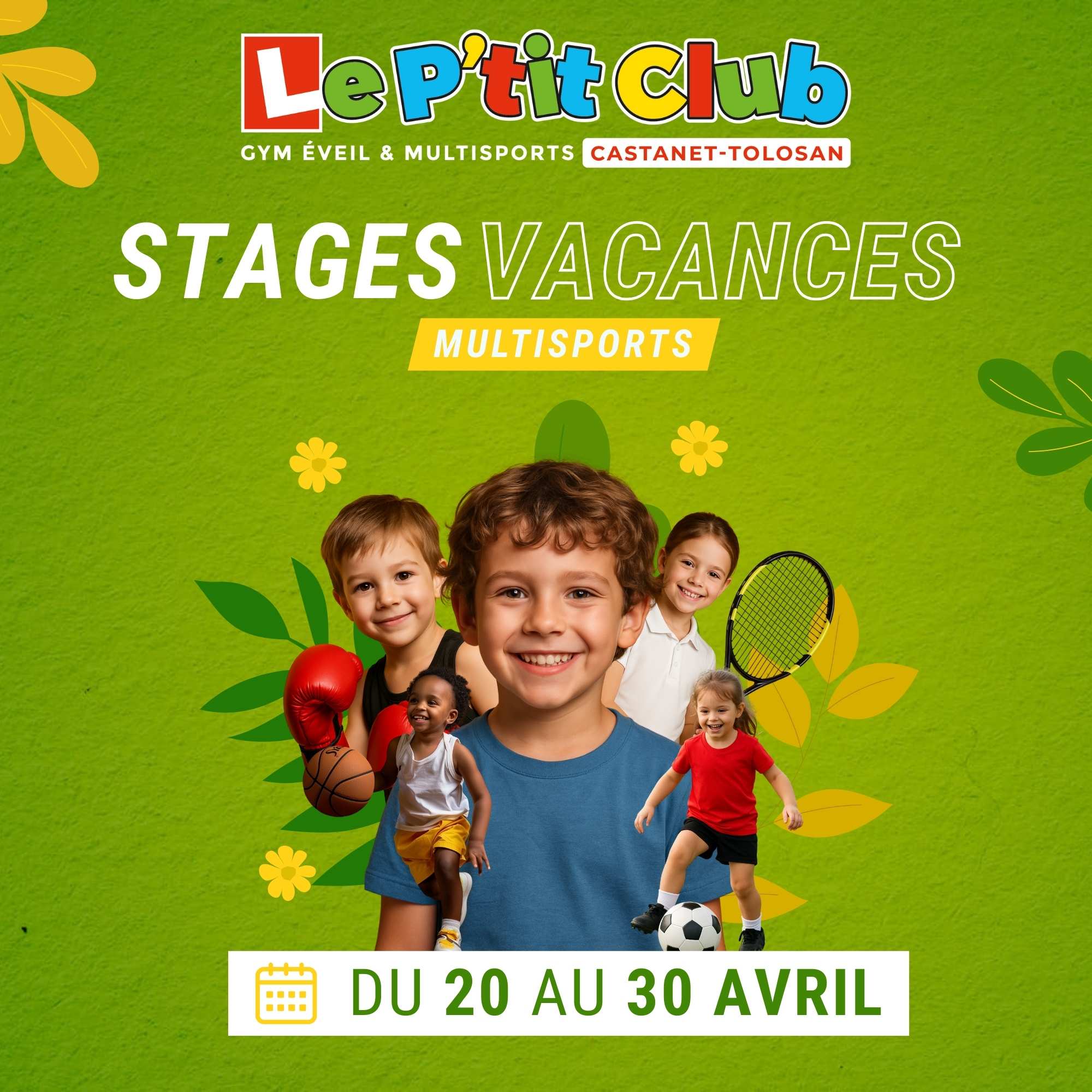 Stages vacances de Février 2026 Le P'tit Club Castanet-Tolosan