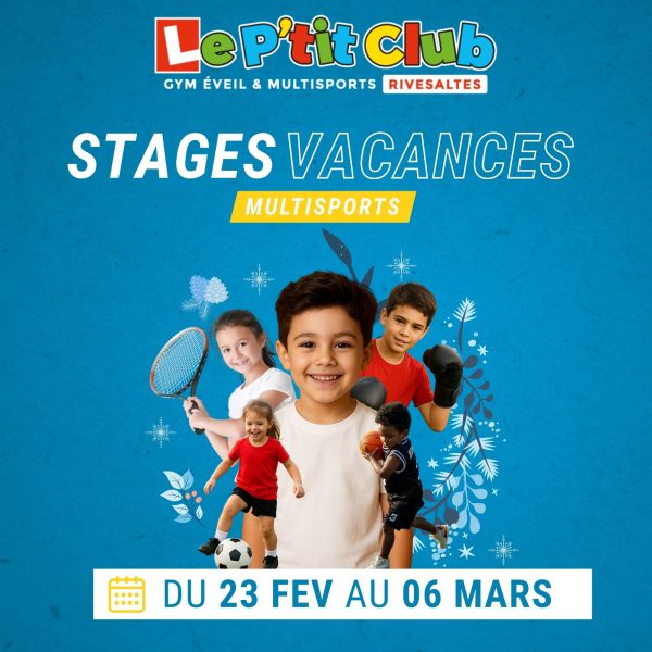 Stages vacances de Février 2026 Le P'tit Club Rivesaltes