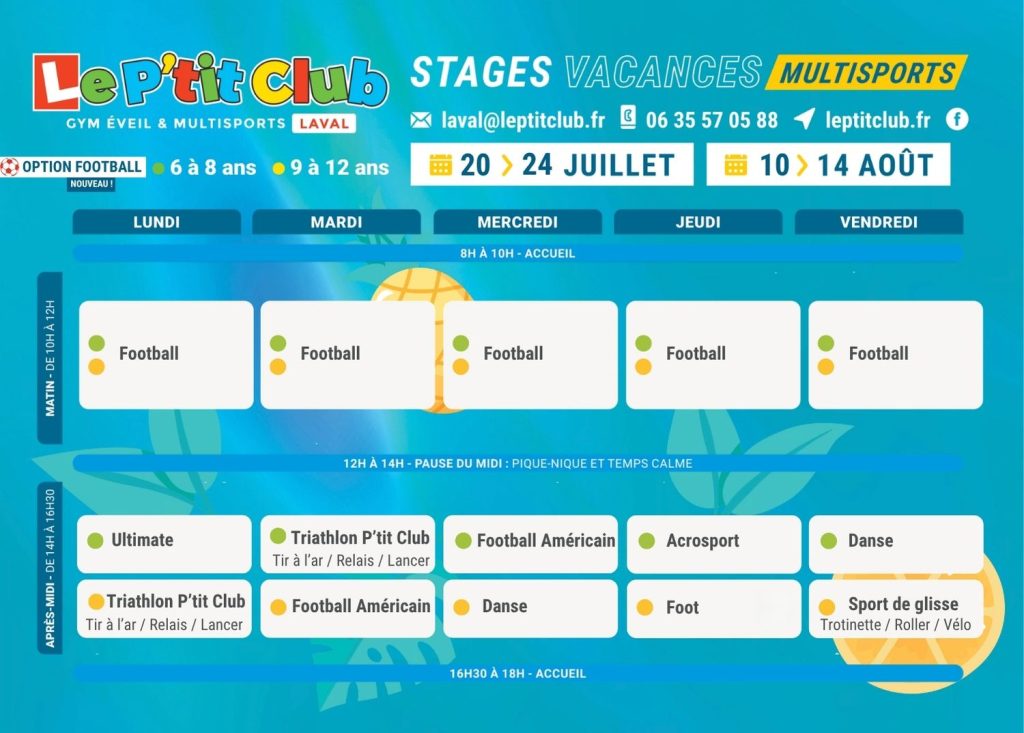 Planning 3 option football Stages vacances d'été 2026 Le P'tit Club Laval
