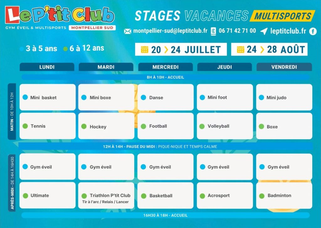 Planning 3 Stages vacances d'été 2026 Le P'tit Club Montpellier Sud