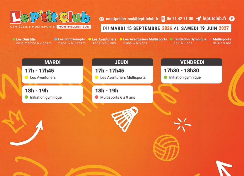 Planning cours annuels 2026-2027 Le P'tit Club Montpellier Centre - école Sainte Famille Saint Charles : Les Aventuriers, Aventuriers Multisports, Initiation gymnique, Multisports 6 à 9 ans